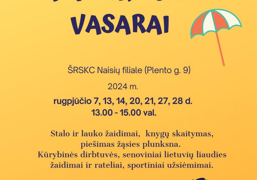 Iniciatyvos „Atverk duris vasarai“ veiklos Naisiuose