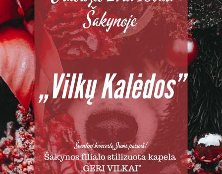 Vilkų Kalėdos Šakynoje 