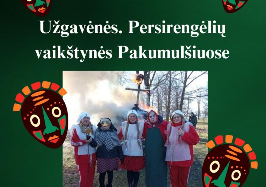 Užgavėnės. Persirengėlių vaikštynės Pakumulšiuose