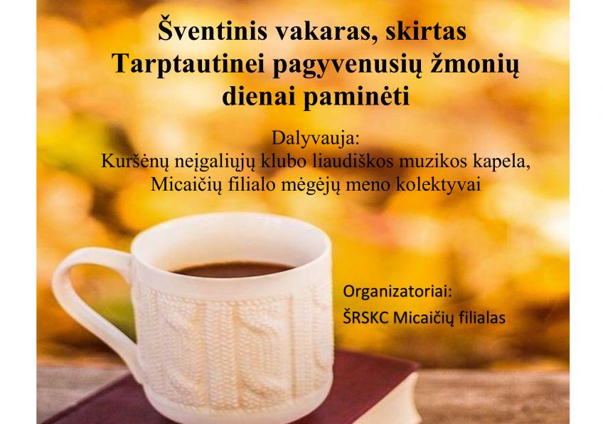 Šventinis vakaras, skirtas Tarptautinei pagyvenusių žmonių dienai MICAIČIUOSE