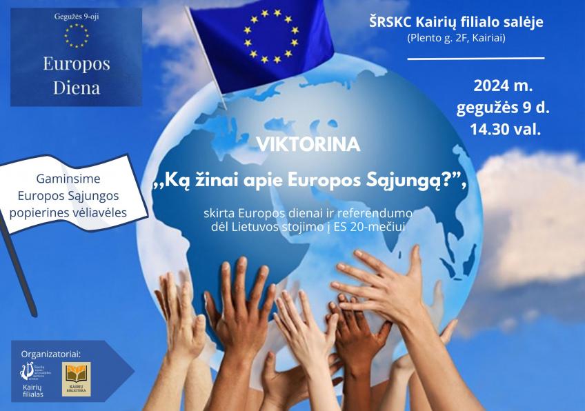    Viktorina „Ką žinai apie Europos Sąjungą?“, skirta Europos dienai ir Lietuvos įstojimo į ES 20-mečiui